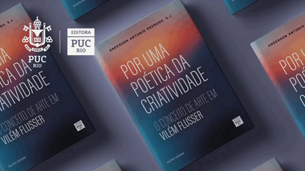 Por uma poética da criatividade, do Padre Anderson Antonio Pedroso, S.J.
