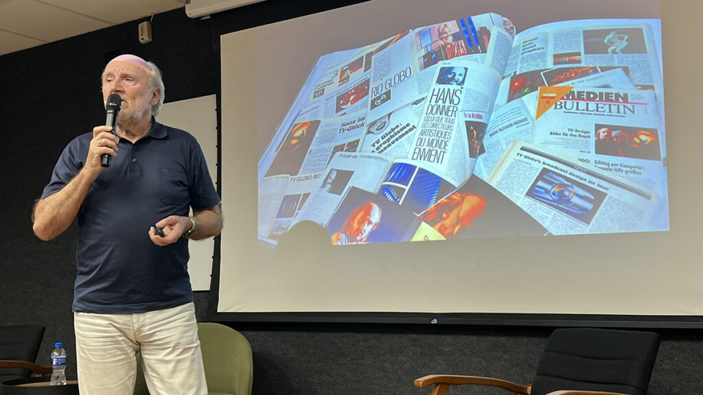 Hans Donner mostrou como foi o processo de criação de diversos projetos para a televisão. Foto: LabCOM Criação e Produção.